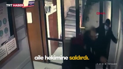 Rapor vermeyen aile hekimine saldırdılar