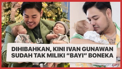 Dihibahkan, Kini Ivan Gunawan Sudah Tak Miliki “Bayi” Boneka