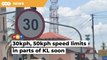 DBKL, Miros to introduce 30kph, 50kph speed limits in KL