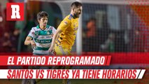 Santos vs Tigres, partido reprogramado, ya tiene horario definido
