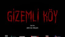 Gizemli Köy | Fragman