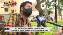 San Borja: vecinos piden que no hagan pruebas gratuitas de descarte a residentes de otros distritos