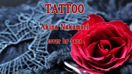 Akina Nakamori: "TATTOO" [I tried to sing] cover by sana　中森明菜 :『TATTOO』【歌ってみた】cover by sana