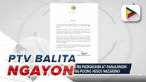 Pres. #Duterte, nanawagan ng pagkakaisa at panalangin ngayong kapistahan ng Poong Hesus Nazareno