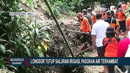 Longsoran Menutup Saluran Irigasi, Akibatnya Pasokan Air Terhambat Berujung Gagal Panen