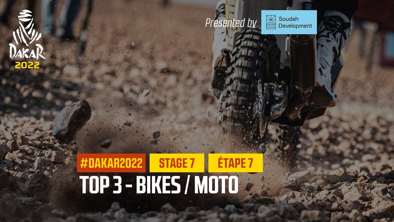 Bikes Top 3 presented by Soudah Development - Étape 7 / Stage 7 - #Dakar2022