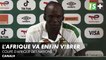 L'Afrique va enfin vibrer - Coupe d'Afrique des Nations