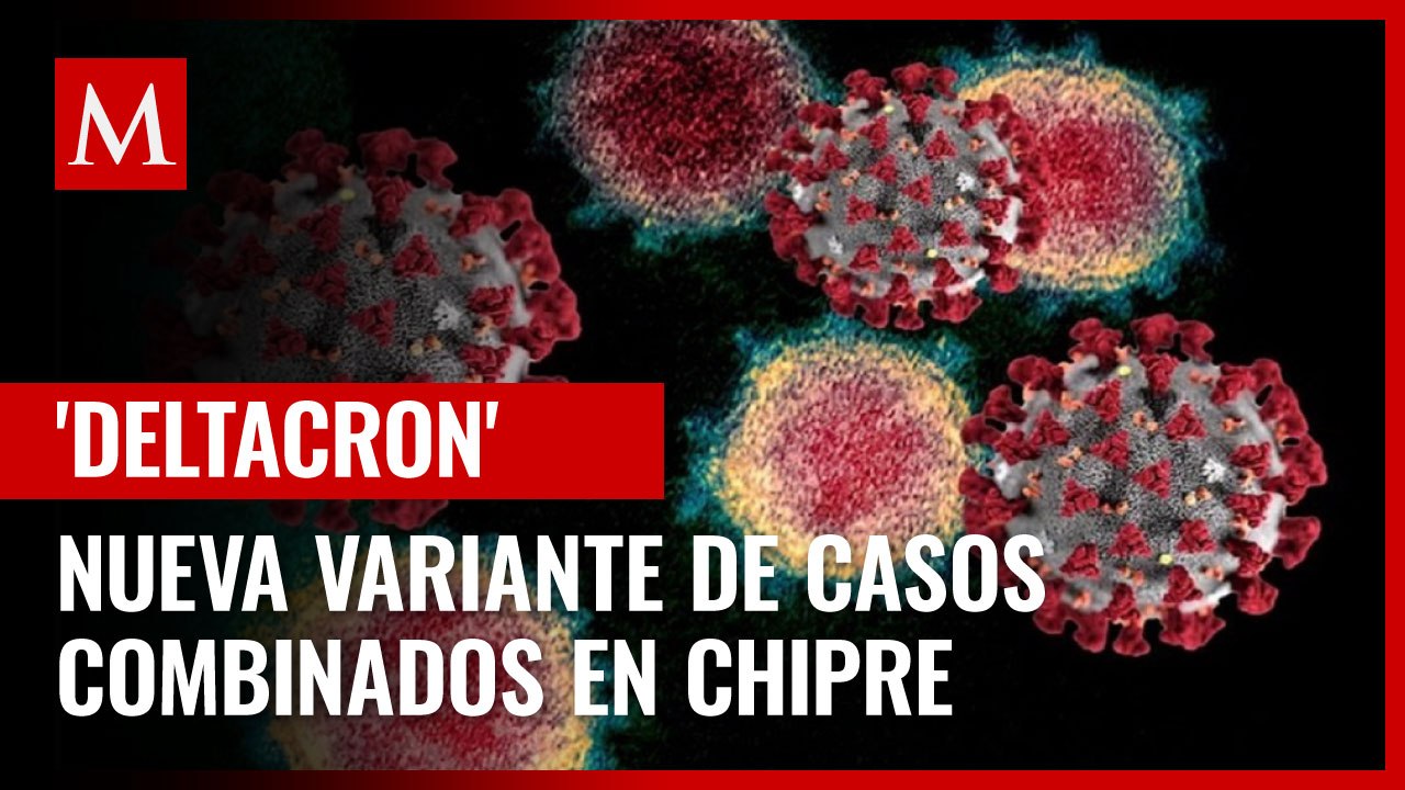 Detectan nueva variante 'deltacron' de covid en Chipre; 25 casos combinados con delta y ómicron