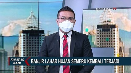 Gunung Semeru Muntahkan Banjir Lahar, Aliran Sungai Dipenuhi Endapan Material Vulkanik