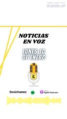 RESUMEN NOTICIAS: lunes 10 de enero de 2022