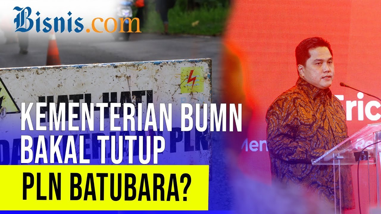 Habis Pertamina, Erick Thohir Rombak PLN