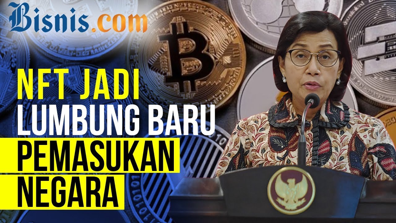 Kena Pajak, NFT Wajib Masuk SPT