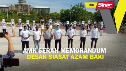 Download Video: AMK serah memorandum desak siasat Azam Baki