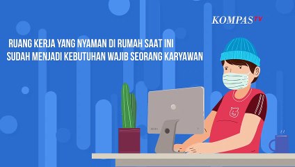 Cocok Buat WFH, Berikut Tips Membeli Kursi Kerja yang Nyaman