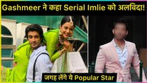 Gashmeer Mahajani To Exit From Serial Imlie | This Actor To Replace Him