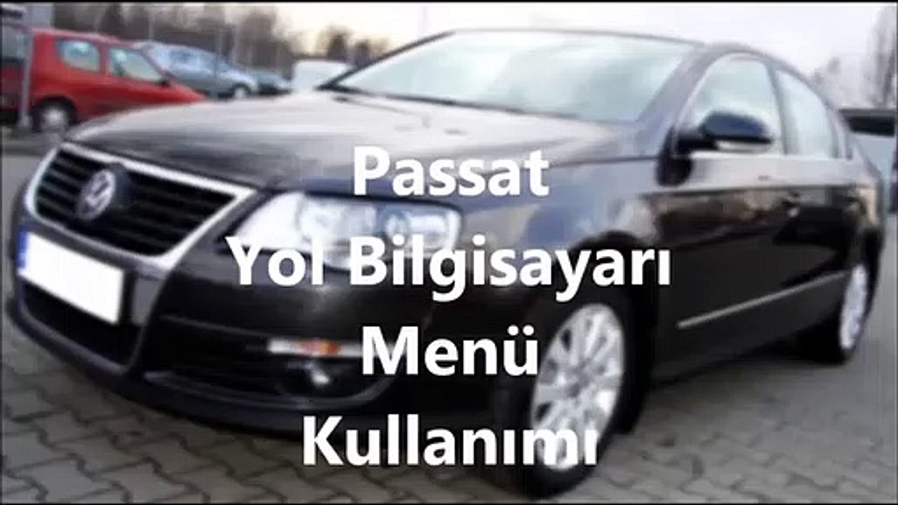 passat yol bilgisayarı kullanımı