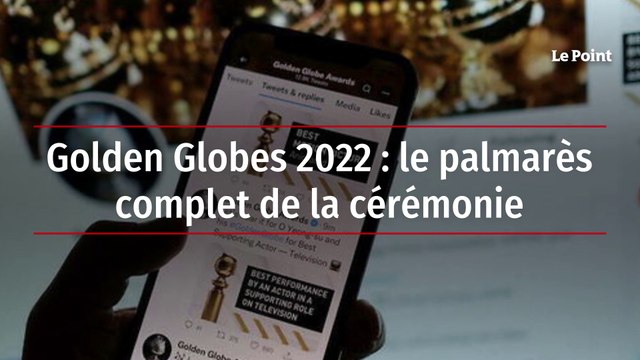 Golden Globes 2022 : le palmarès complet de la cérémonie