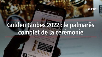 Golden Globes 2022 : le palmarès complet de la cérémonie