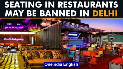 Download Video: Delhi: DDMA rules out lockdown; dine-in services in restaurants likely to be banned | Oneindia News