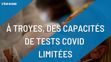 Dépistage du Covid à Troyes : les raisons d'une saturation