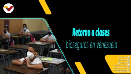 Al Aire | Retorno de clases presenciales con medidas de bioseguridad en Venezuela