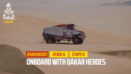 Onboard with Dakar Heroes - Étape 8 / Stage 8 - #Dakar2022