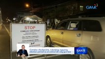 Comelec checkpoints, nakalatag ngayong election period na at umiiral din ang gun ban | Saksi