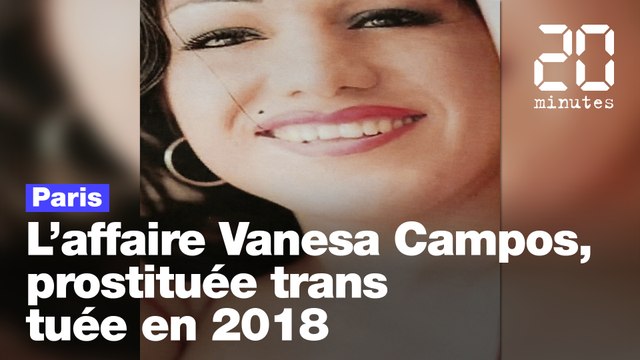 Paris : Retour sur l'affaire Vanesa Campos, prostituée trans tuée en 2018
