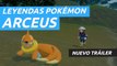 Leyendas Pokémon Arceus - Tráiler una nueva aventura