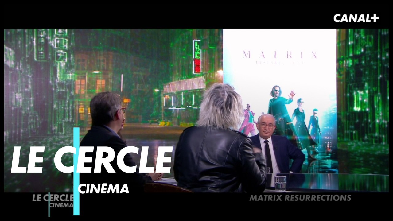Matrix Resurrections - Débat du Cercle