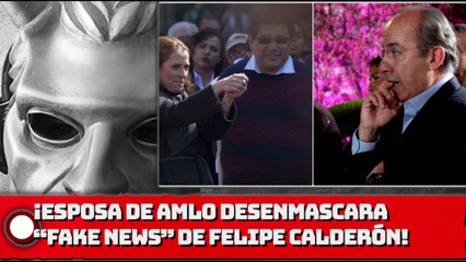 Esposa de AMLO desenmascara “fake news” del BOROLAS!