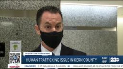 Human trafficking issue in Kern County