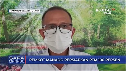 Pemkot Manado Persiapkan PTM 100 Persen