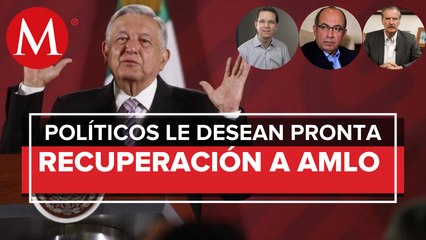 Sheinbaum, Calderón y otros políticos se solidarizan con AMLO tras nuevo contagio de covid-19