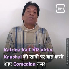 Comedian Raju Shirvastav In His New Video Wish Vicky Kaushal And Katrina Kaif, 'A Happy Married Life'. Watch Video
