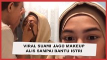 Viral Suami Jago Makeup Alis sampai Bantu Istri, Bikin Warganet Auto Iri