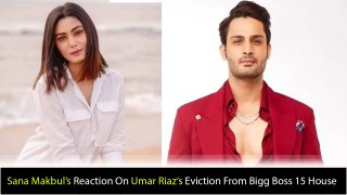 Sana Makbul’s Reaction On Umar Riaz’s Eviction From Bigg Boss 15 House