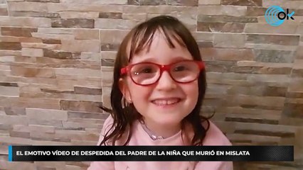 El emotivo vídeo de despedida de la niña que murió tras el accidente del hinchable de Mislata