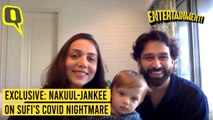 'Sufi Was Burning With Fever & Not Moving': Nakuul, Jankee on Son's COVID Battle