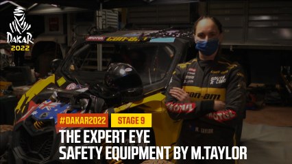 The expert eye : Safety equipments by Molly Taylor - #Dakar2022