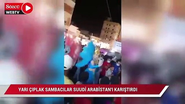 Yarı çıplak sambacılar, Suudi Arabistan’ı karıştırdı