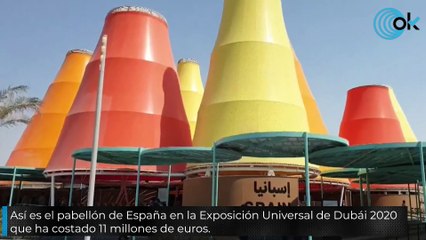 Así es el pabellón de España en la Exposición Universal de Dubái 2020