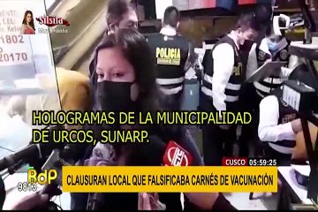 Cusco: clausuran local que falsificaba carnés de vacunación contra la Covid-19