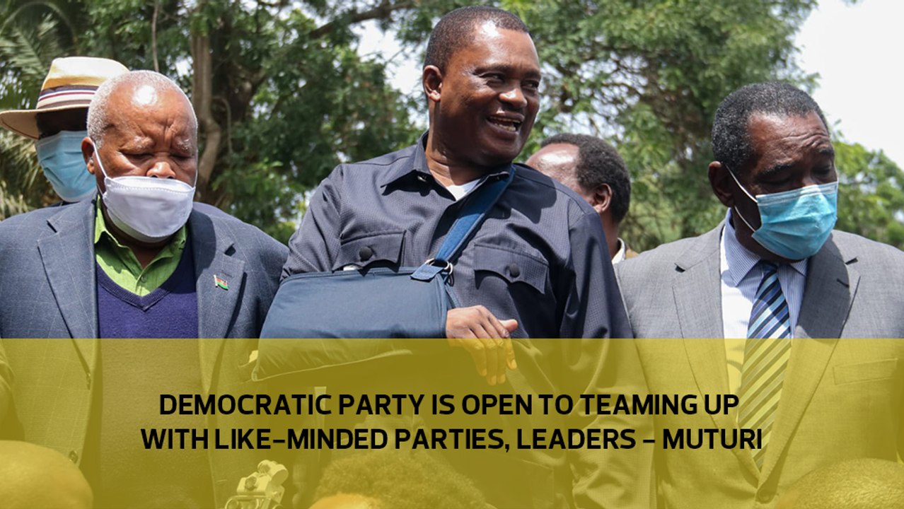 Democratic Party is open to teaming up with like-minded parties, leaders - Muturi