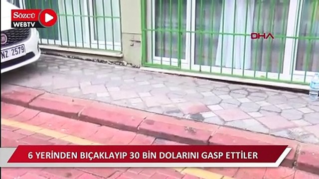 Zeytinburnu'nda maskeli gaspçı dehşeti: 6 yerinden bıçaklayıp 30 bin dolarını gasp ettiler