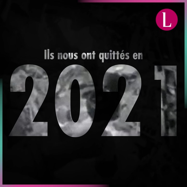 Rétrospective 2021 : les personnalités qui nous ont quittés cette année