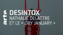 Nathalie Delattre et le « dry january » | Désintox | ARTE