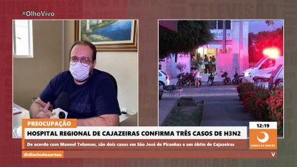 Após morte confirmada pela gripe H3N2, diretor do Hospital de Cajazeiras alerta população