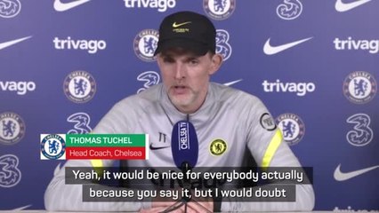 Tuchel supports transparency in postponements