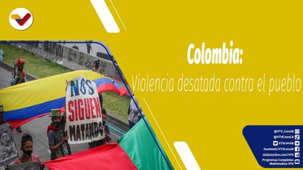 Punto de Encuentro | Colombia: Violencia desatada contra el pueblo